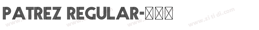 Patrez Regular字体转换 Patrez Regular字体转换